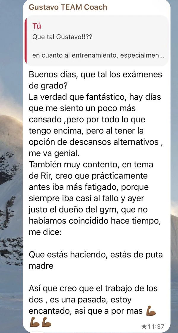 Mensaje de Gustavo: antes iba más fatigado porque siempre iba casi al fallo, y está encantado