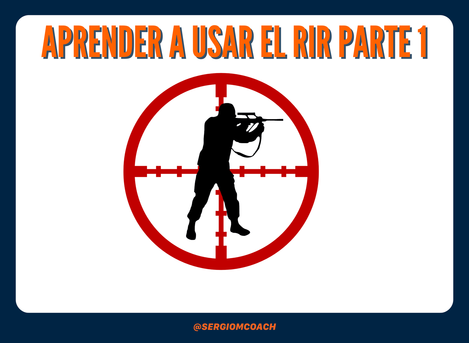Aprender a usar el rir